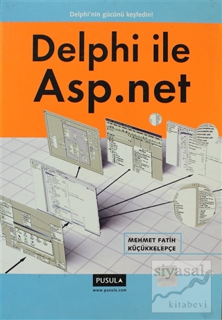 Delphi ile Asp.net Mehmet Fatih Küçükkelepçe