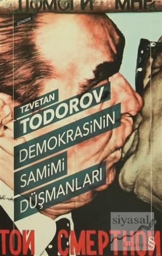 Demokrasinin Samimi Düşmanları Tzvetan Todorov
