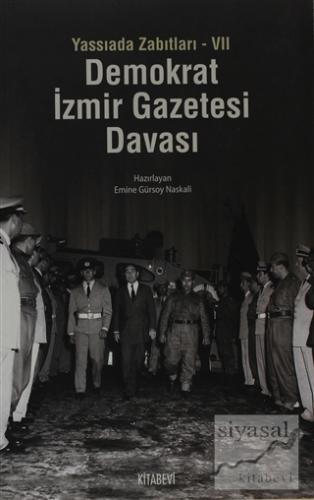 Demokrat İzmir Gazetesi Davası Emine Gürsoy Naskali