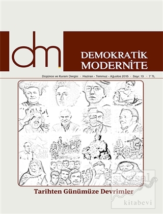 Demokratik Modernite Düşünce ve Kuram Dergisi Sayı : 13 Haziran-Temmuz