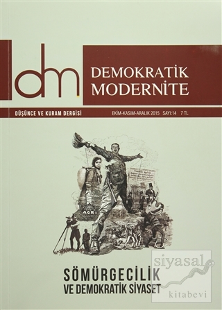 Demokratik Modernite Düşünce ve Kuram Dergisi Sayı : 14 Ekim-Kasım-Ara