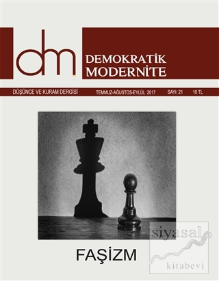 Demokratik Modernite Düşünce ve Kuram Dergisi Sayı : 21 Temmuz-Ağustos