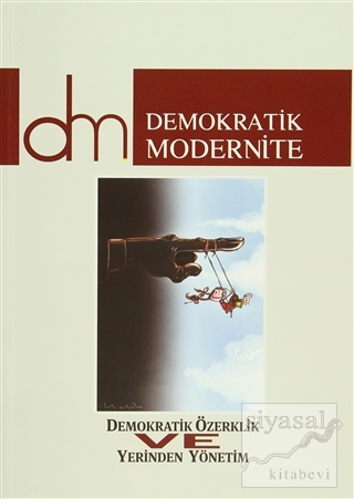 Demokratik Modernite Düşünce ve Kuram Dergisi Sayı : 9 Kolektif