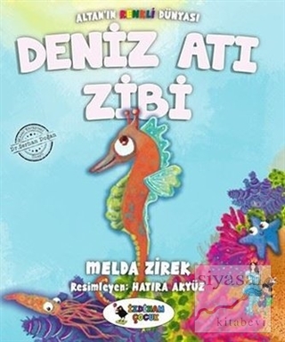 Deniz Atı Zibi - Altan'ın Renkli Dünyası Melda Zirek