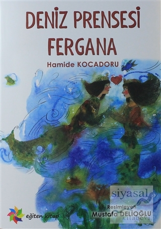 Deniz Prensesi Fergana Hamide Kocadoru