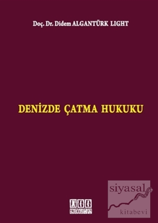 Denizde Çatma Hukuku (Ciltli)