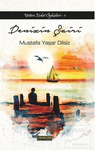 Denizin Şairi Mustafa Yaşar Dilsiz
