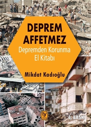 Deprem Affetmez Mikdat Kadıoğlu