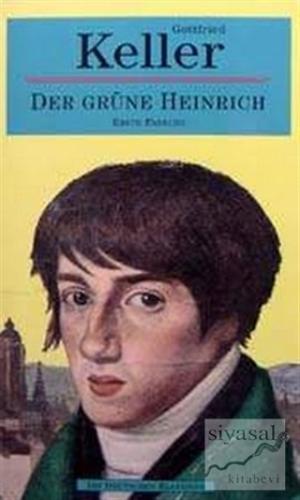 Der Grüne Heinrich Gottfried Keller