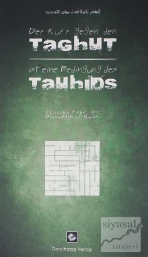 Der Kufr Gegen den Taghut ist eine Bedingung des Tauhids Diyauddin Al-