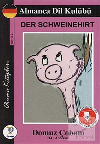 Der Schweinehirt - Domuz Çobanı Hans Christian Andersen