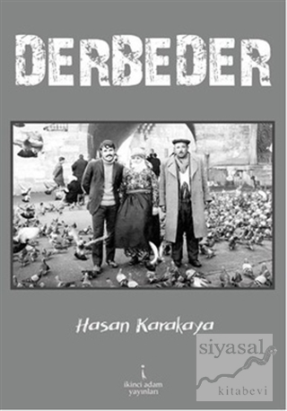 Derbeder Hasan Karakaya