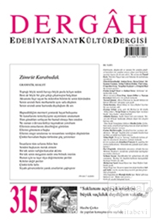Dergah Edebiyat Kültür Sanat Dergisi Sayı: 315 Mayıs 2016 Kolektif