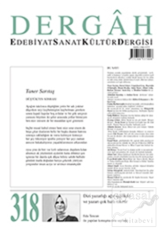 Dergah Edebiyat Kültür Sanat Dergisi Sayı: 318 Ağustos 2016 Kolektif