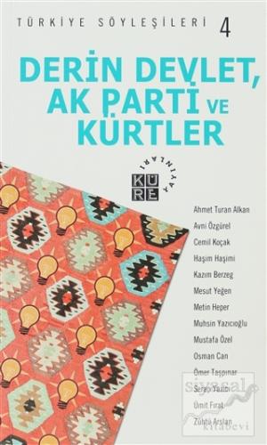Derin Devlet, AK Parti ve Kürtler Kolektif