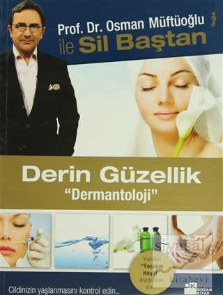 Derin Güzellik "Dermantoloji" Osman Müftüoğlu