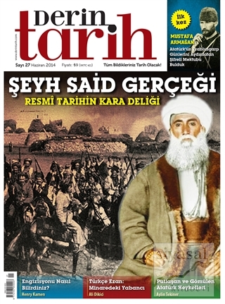 Derin Tarih Aylık Tarih Dergisi Sayı: 27 Haziran 2014 Kolektif