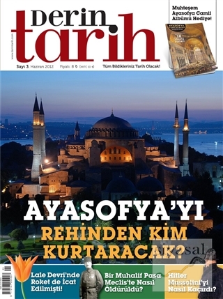 Derin Tarih Aylık Tarih Dergisi Sayı: 3 Haziran 2012 Kolektif