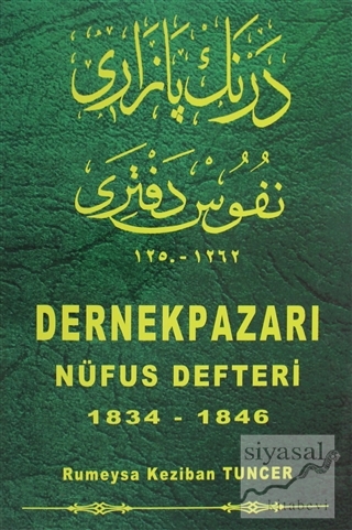 Dernekpazarı Nüfus Defteri (1834-1846) (Ciltli) Rümeysa Keziban Tuncer