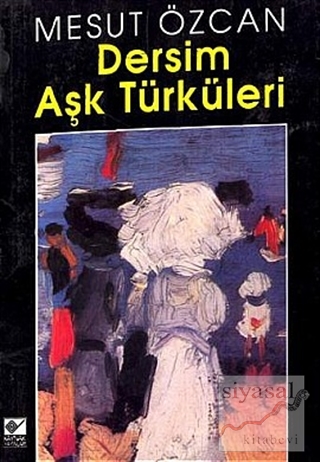 Dersim Aşk Türküleri Mesut Özcan