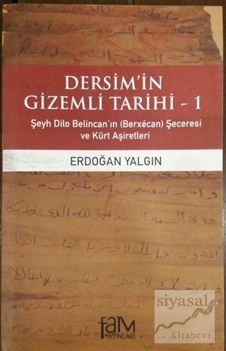 Dersim'in Gizemli Tarihi 1 Erdoğan Yalgın