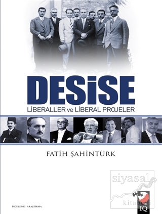 Desise - Liberaller ve Liberal Projeler Fatih Şahintürk