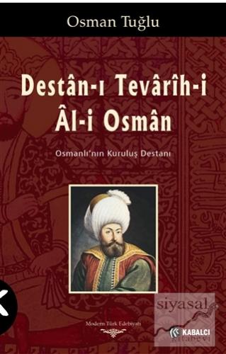 Destan-ı Tevarih-i Al-i Osman Osman Tuğlu