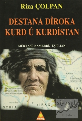 Destana Diroka Kurd u Kurdistan Rıza Çolpan