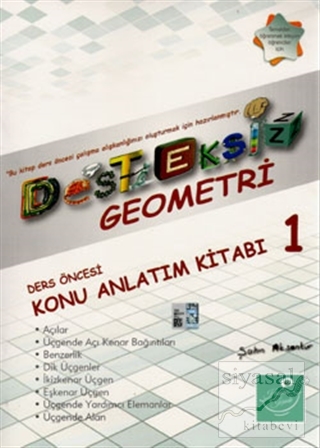 Desteksiz Geometri - Ders Öncesi Konu Anlatım Kitabı 1 Şahin Aksankur