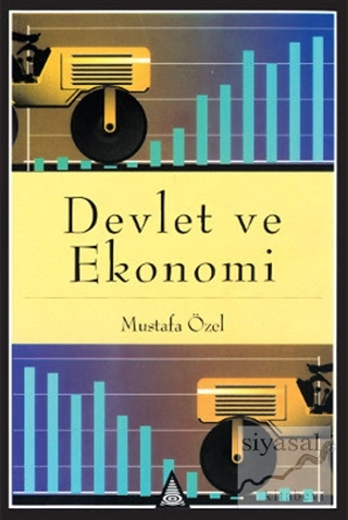 Devlet ve Ekonomi Mustafa Özel