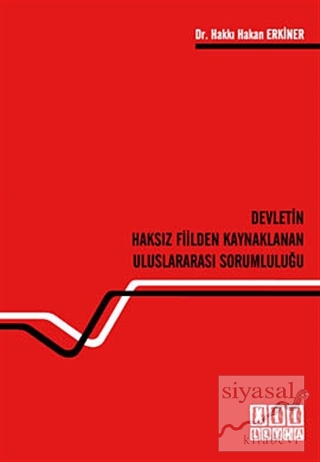 Devletin Haksız Fiilden Kaynaklanan Uluslararası Sorumluluğu