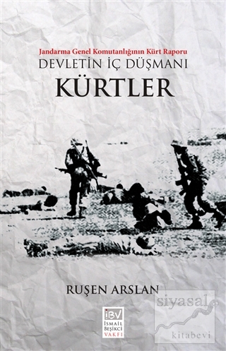 Devletin İç Düşmanı - Kürtler Ruşen Arslan