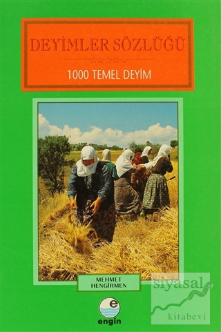 Deyimler Sözlüğü 1000 Temel Deyim Mehmet Hengirmen