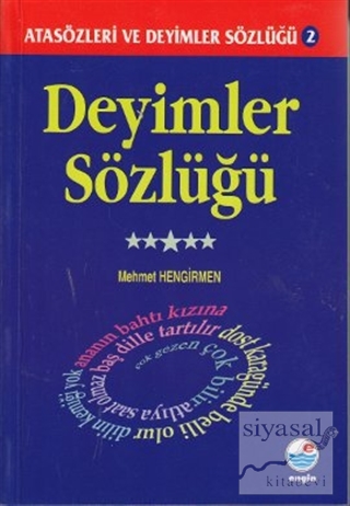 Deyimler Sözlüğü - Atasözleri ve Deyimler Sözlüğü 2 Mehmet Hengirmen