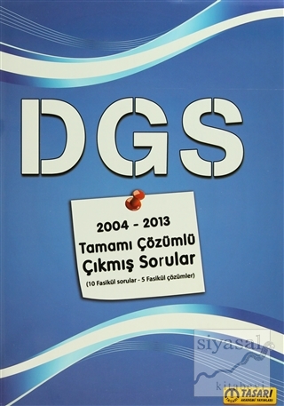 DGS 2004 2013 Tamamı Çözümlü Çıkmış Sorular 2014 Kolektif