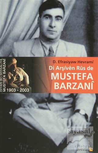 Di Arşiven Rus de Mustefa Barzani Efrasiyaw Hewrami
