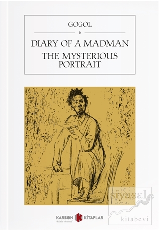 Diary Of A Madman / The Mysterious Portrait Nikolay Vasilyeviç Gogol