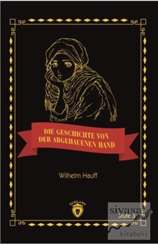 Die Geschichte Von Der Abgehauenen Hand Stufe 3 (Almanca Hikaye) Wilhe