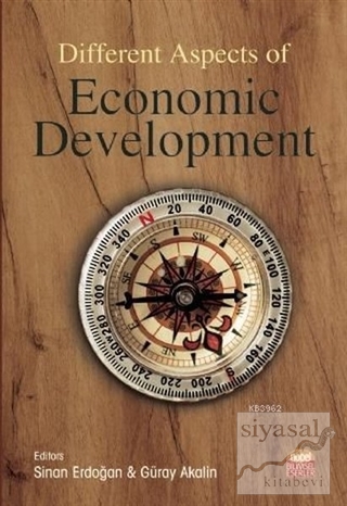 Different Aspects of Economic Development Sinan Erdoğan