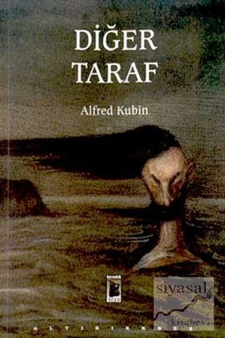 Diğer Taraf Alfred Kubin
