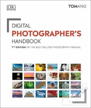 Digital Photographer's Handbook (Ciltli) Tom Ang