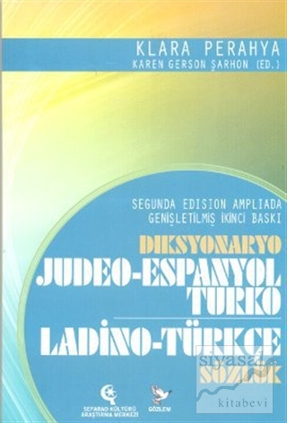 Diksyonaryo Judeo-Espanyol Turka / Ladino-Türkçe Sözlük Klara Perahya