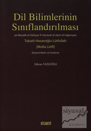 Dil Bilimlerinin Sınıflandırılması Tokatlı Hasanoğlu Lütfullah
