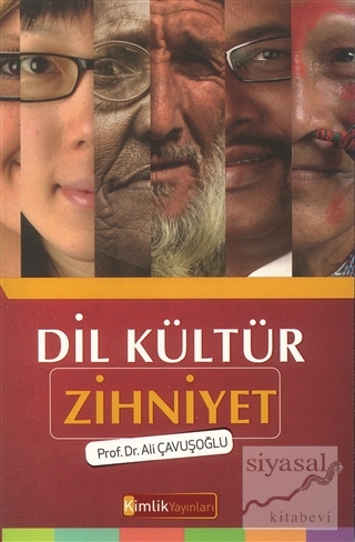 Dil Kültür Zihniyet Ali Çavuşoğlu