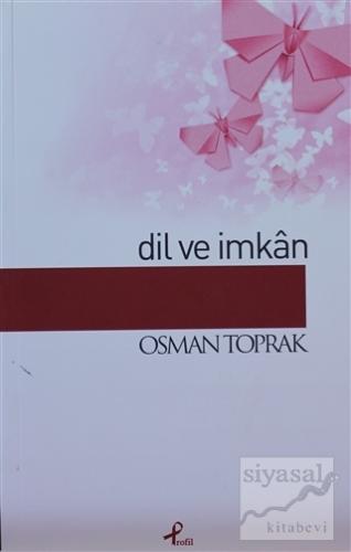 Dil ve İmkan Osman Toprak