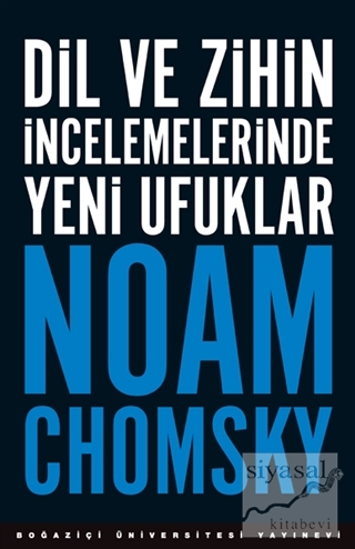 Dil ve Zihin İncelemelerinde Yeni Ufuklar Noam Chomsky