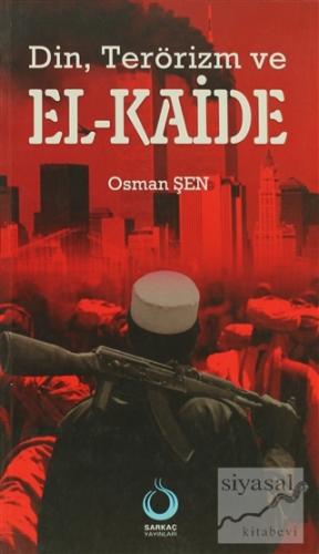Din, Terörizm ve El-Kaide Osman Şen