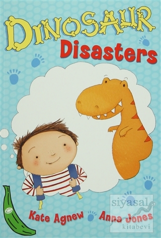 Dinosaur Disasters Kate Agnew
