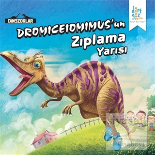 Dinozorlar : Dromiceiomimus'un Zıplama Yarışı Kanika Beriwal