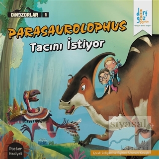 Dinozorlar : Parasaurolophus Tacını İstiyor Kanika Beriwal
